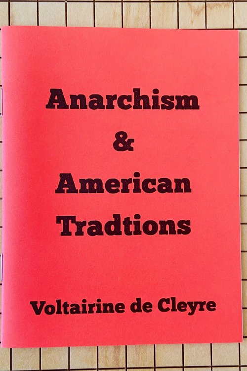 Anarchism & American Traditions