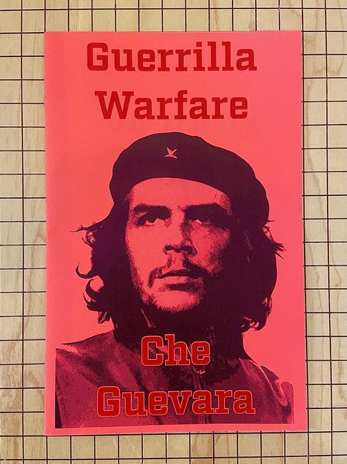 Guerrilla Warfare: A Method