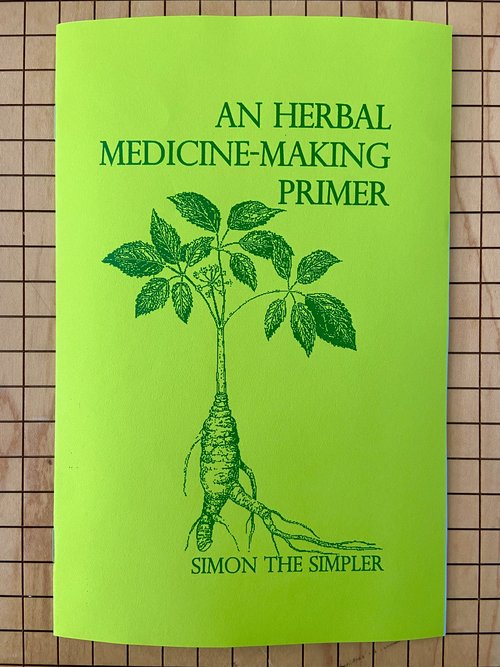 Herbal Medicine Making Primer