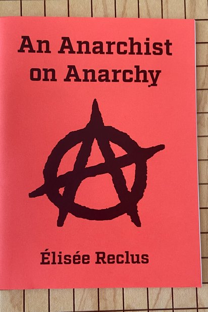 An Anarchist on Anarchy