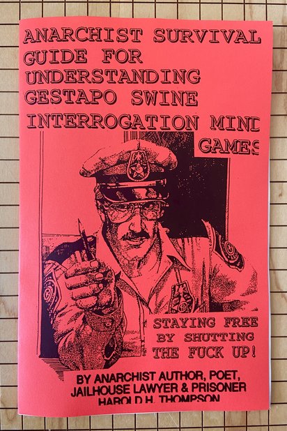 Anarchist Survival Guide for Understanding Gestapo Swine Interrogation Mind Games